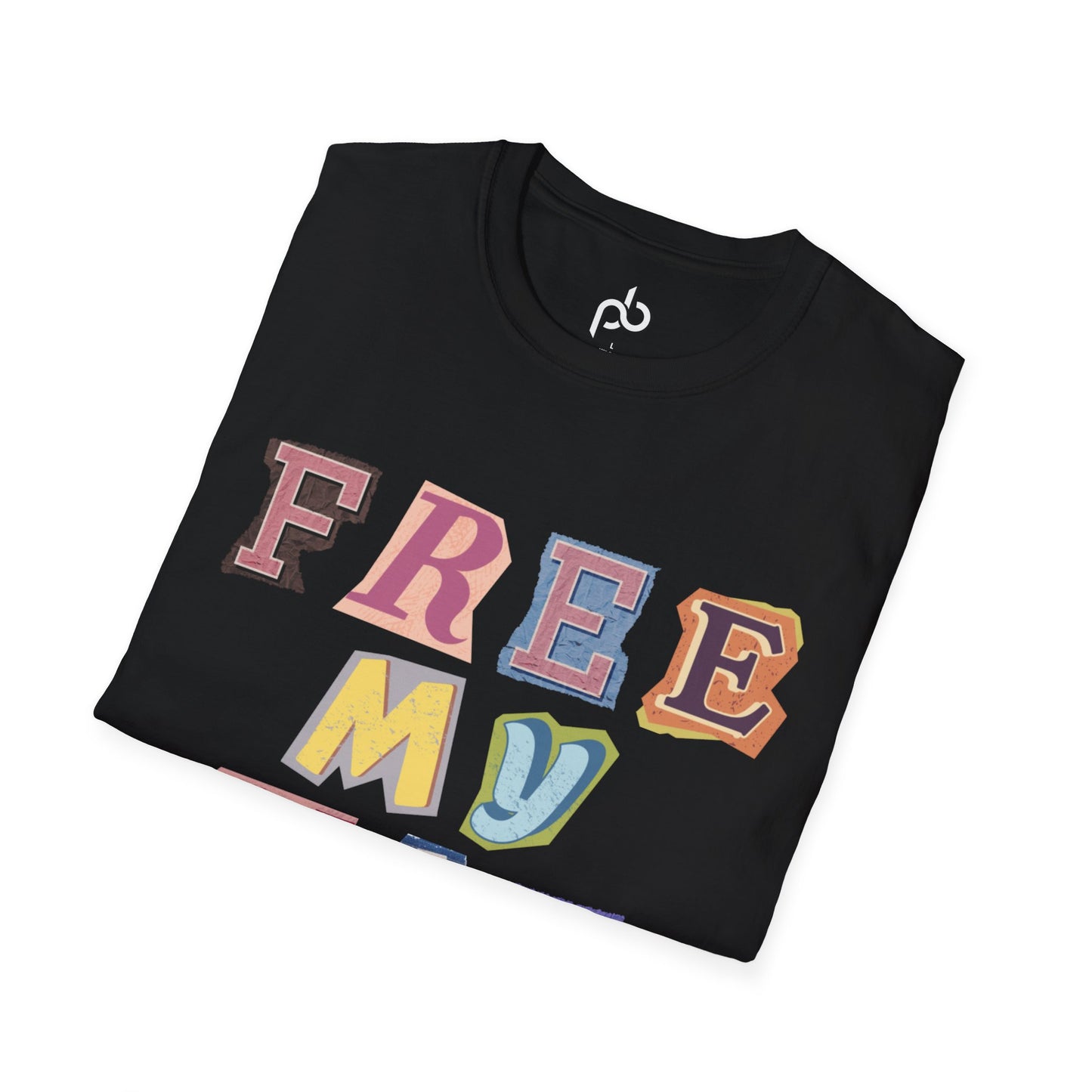 Free My Man T-Shirt
